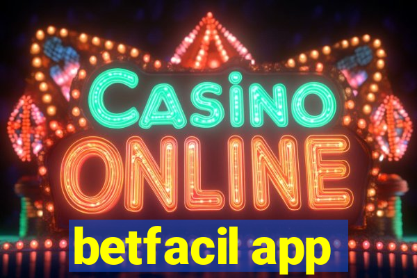 betfacil app